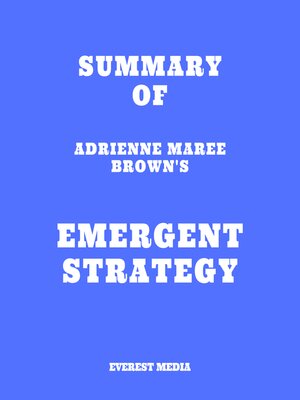 cover image of Summary of Adrienne Maree Brown's Emergent Strategy